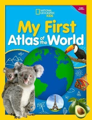 My First Atlas of the World By National Geographic Kids 9781426375217
