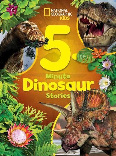 National Geographic Kids 5-Minute Dinosaur Stories 9781426376481