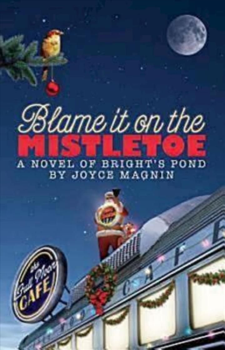 Blame It on the Mistletoe By Joyce Magnin 9781426711626 (Paperback)