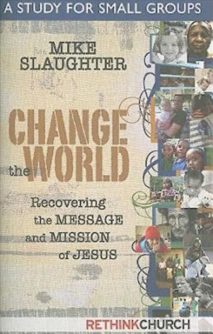 Change the World By Mike Slaughter 9781426712098 (Paperback)