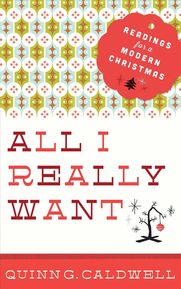 All I Really Want By Quinn G. Caldwell 9781426790171 (Paperback)