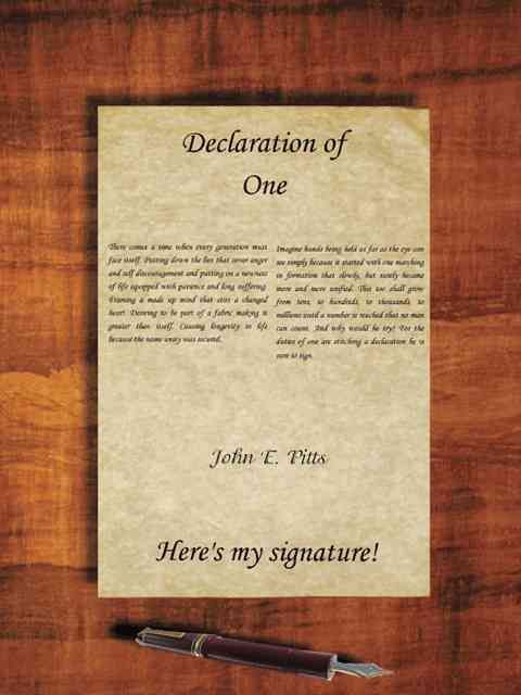 Declaration of One: Here's My Signature By Pitts, John E. (Paperback)