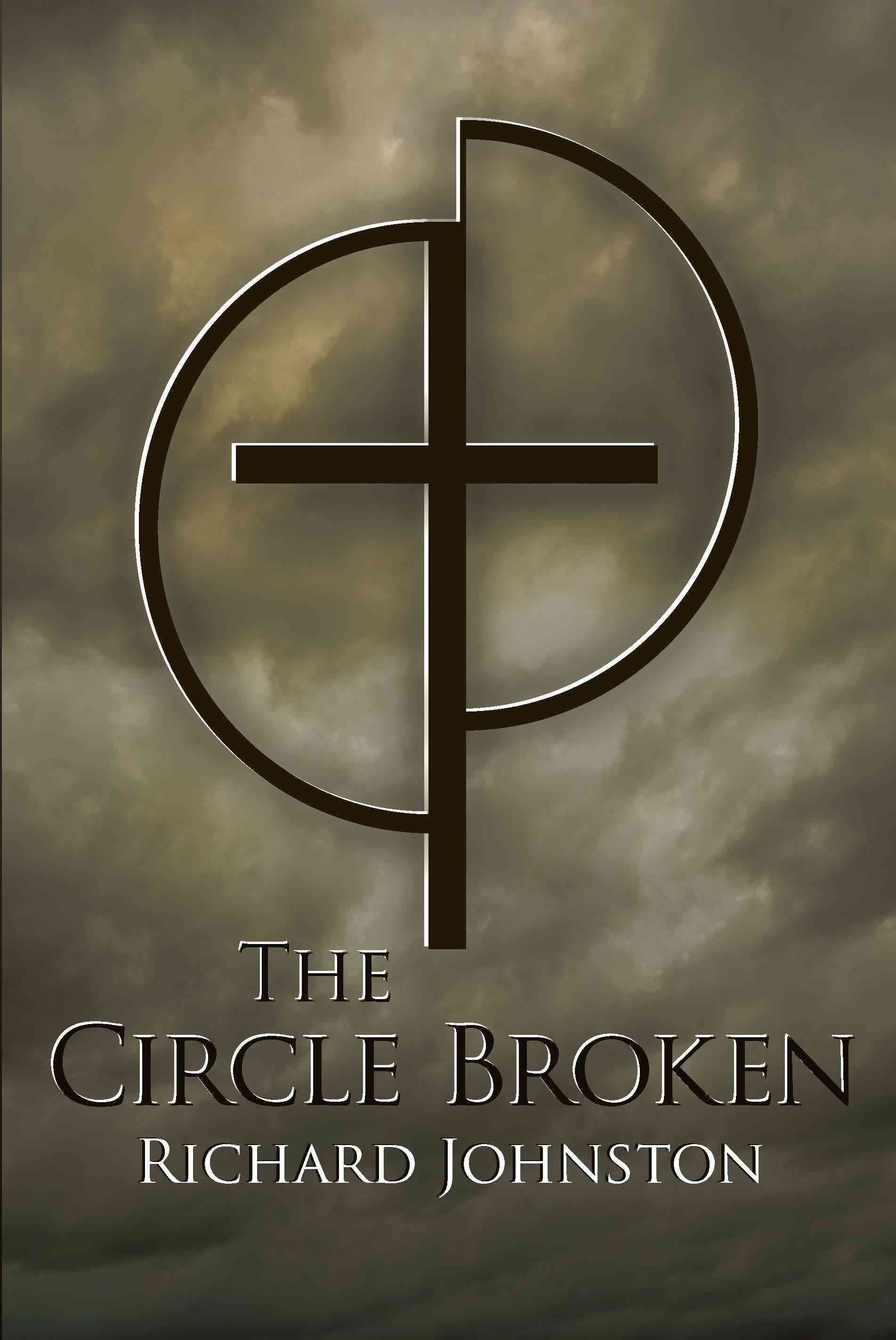 The Circle Broken By Richard Johnston 9781426917974 (Paperback)