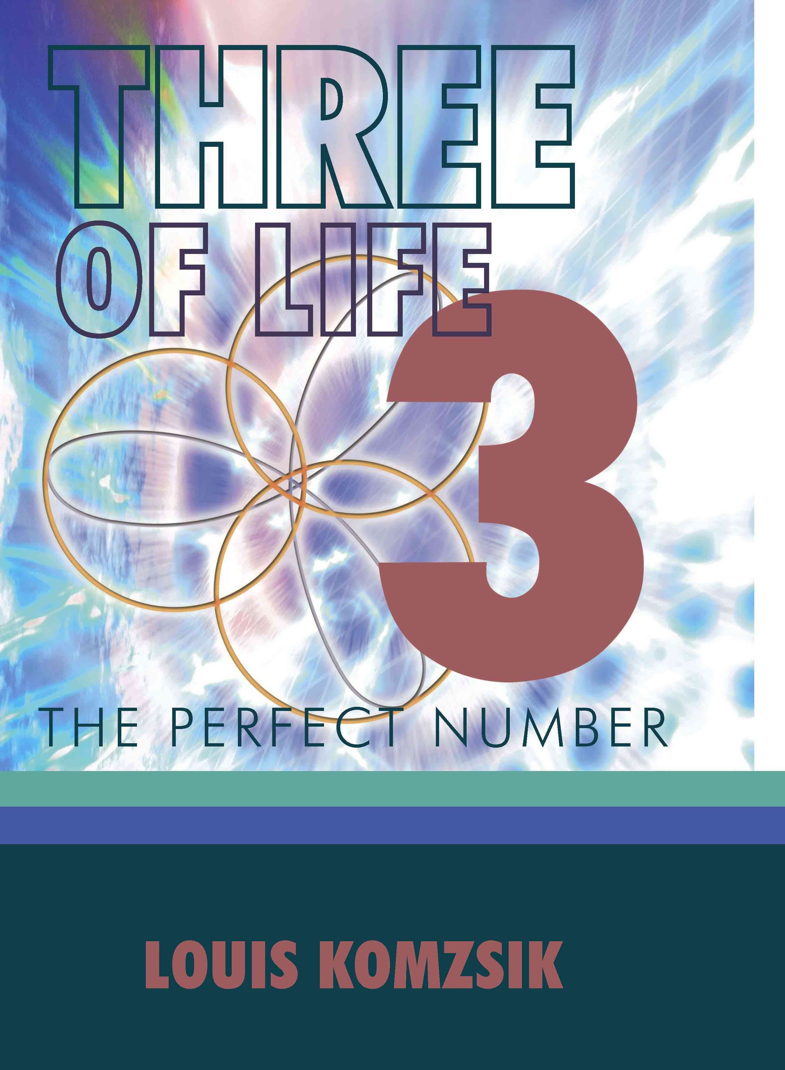 Three of Life By Louis Komzsik 9781426918605 (Hardback)