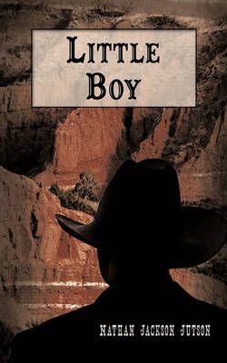 Little Boy By Nathan Jackson Jutson 9781426918674 (Paperback)