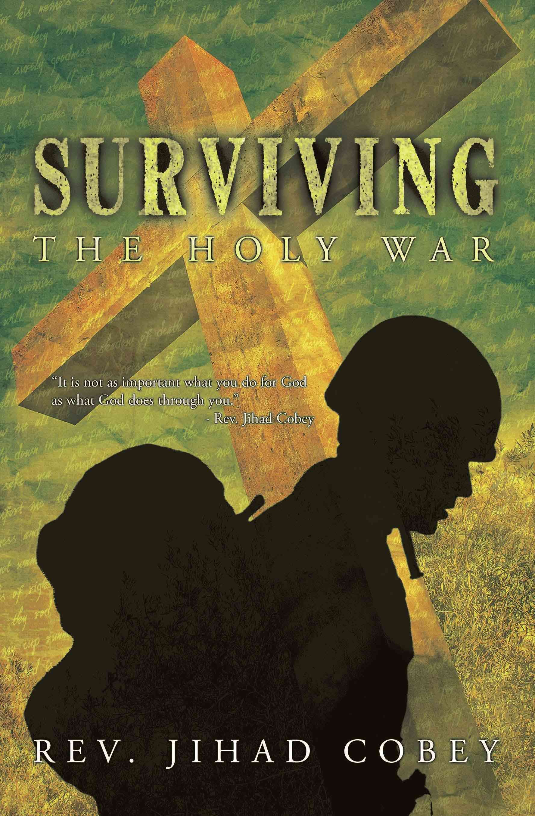 Surviving the Holy War By Rev. Jihad Cobey 9781426926969 (Paperback)