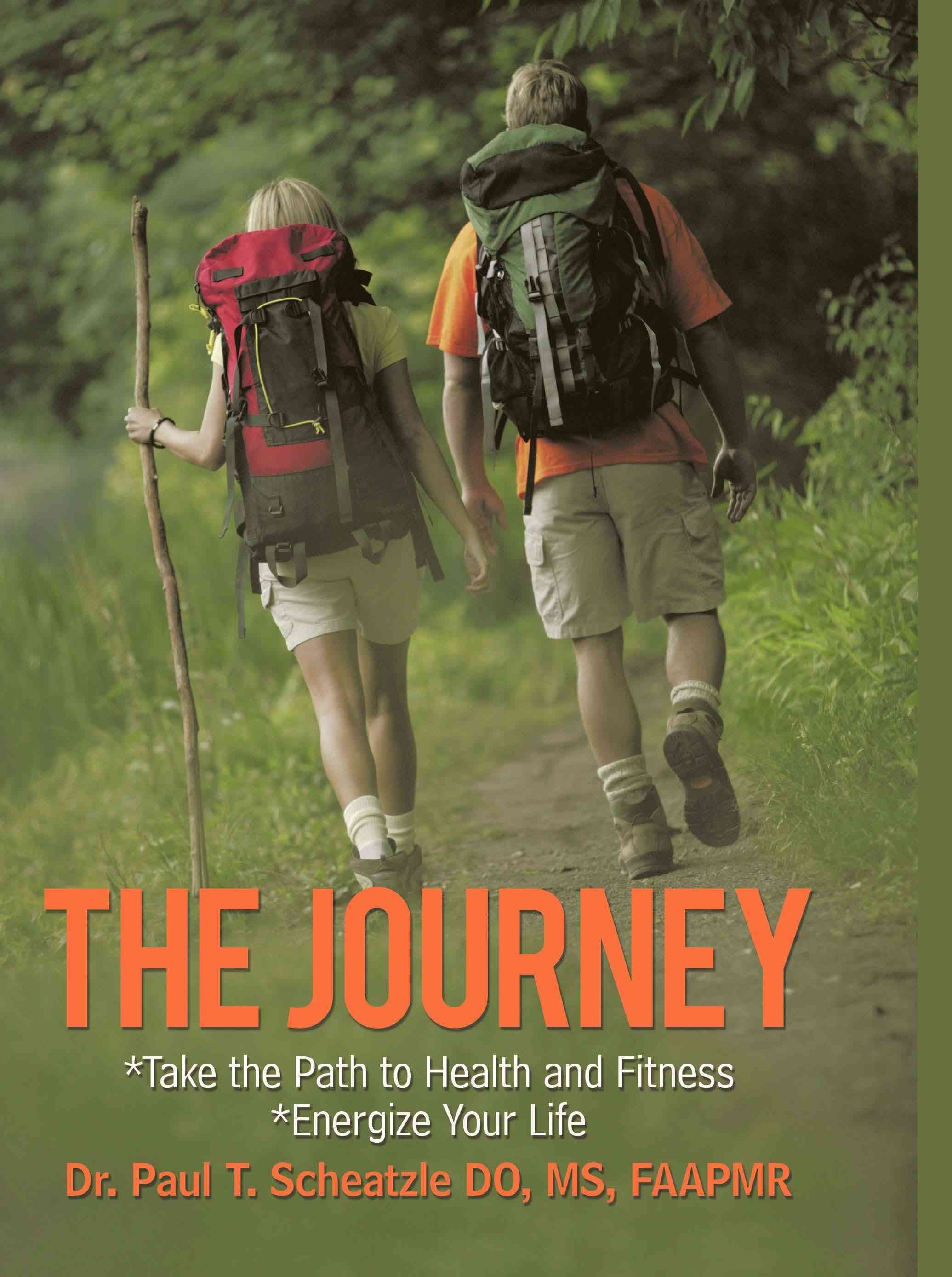 The Journey By Dr Paul T Scheatzle 9781426933653 (Hardback)