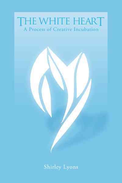 The White Heart By Shirley Lyons 9781426940392 (Paperback)