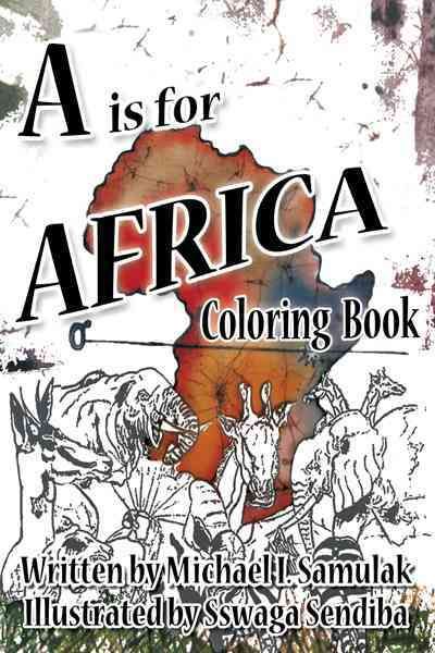 A is for Africa: Coloring Book By Samulak, Michael I. 9781426940972
