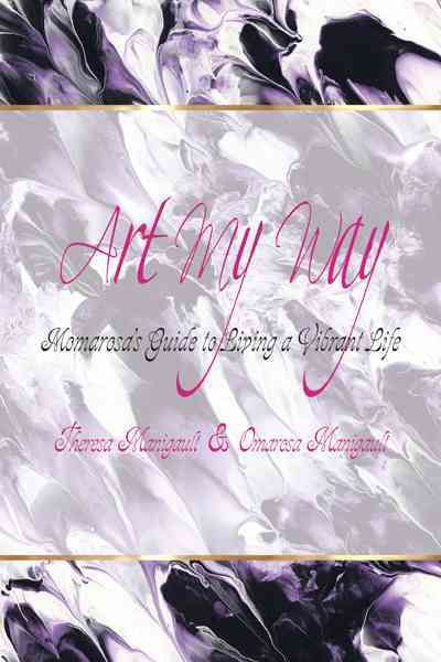 Art My Way By Momarosa 9781426944659 (Paperback)