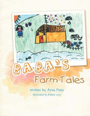 Baba's Farm Tales By Arna Finzi 9781426952203 (Paperback)