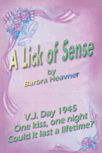 A Lick of Sense By Barbra Heavner 9781426953125 (Paperback)