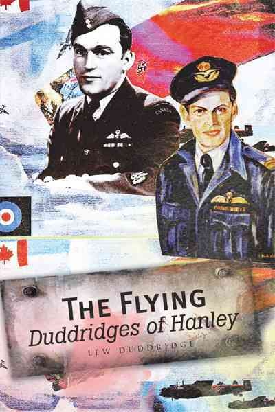 The Flying Duddridges of Hanley By Lew Duddridge 9781426966538