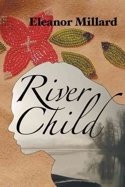 River Child By Eleanor Millard 9781426992575 (Paperback)