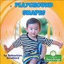 Playground Shapes By Sebastian Stratford 9781427128454 (Hardback)