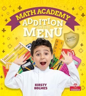 Addition on the Menu By Kirsty Holmes 9781427130099 (Hardback)