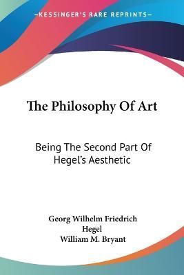The Philosophy Of Art 9781428609600 (Paperback)