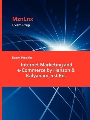 Exam Prep for Internet Marketing and E-Commerce by Hanson & Kalyanam, 1st Ed.
