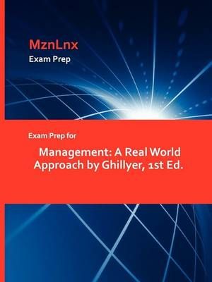 Exam Prep for Management By Ghillyer 9781428872776 (Paperback)