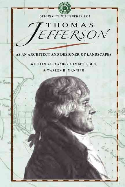 Thomas Jefferson as an Architect By William Lambeth, Warren Manning