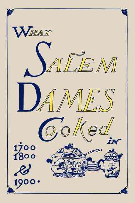 What Salem Dames Cooked 9781429093149 (Paperback)