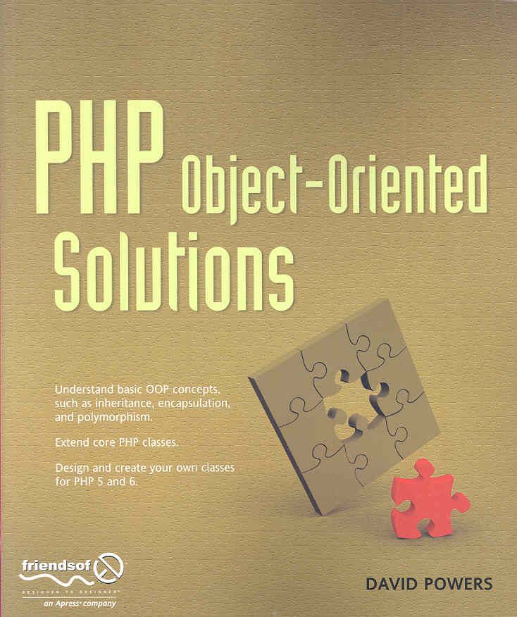 PHP Object-Oriented Solutions By David Powers 9781430210115