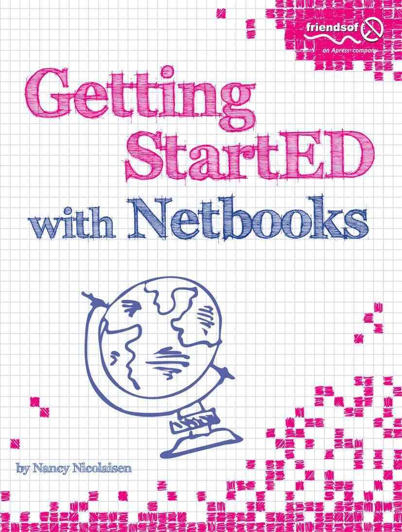Getting Started With Netbooks By Nancy Nicolaisen 9781430225010