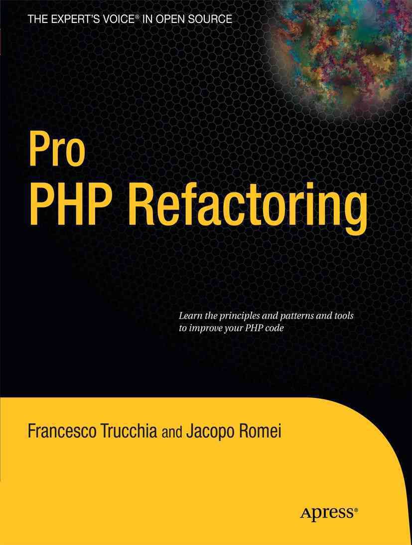 Pro PHP Refactoring With Test Driven Design 9781430227274 (Paperback)