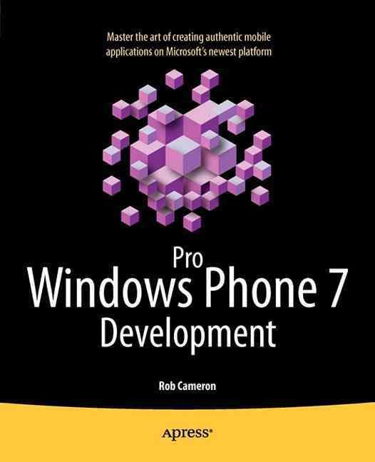 Pro Windows Phone 7 Development By Rob Cameron 9781430232193