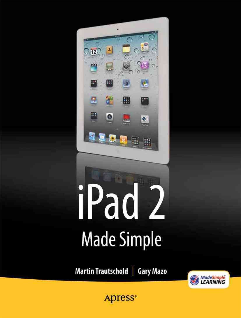 iPad 2 Made Simple By Martin Trautschold, Gary Mazo 9781430234975
