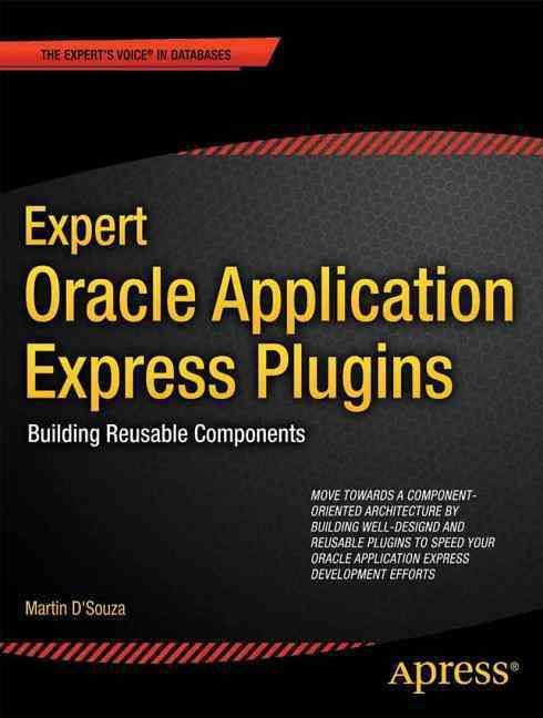 Expert Oracle Application Express Plug-Ins By Martin Giffy D'Souza