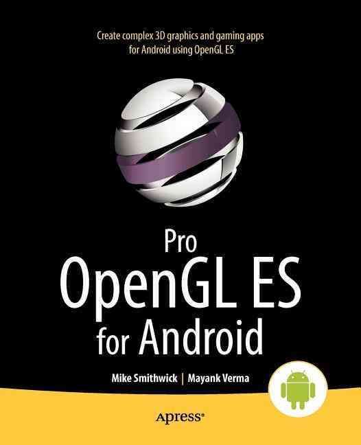 Pro OpenGL ES for Android 9781430240020 (Paperback)