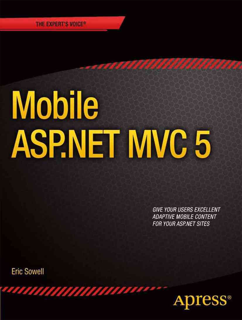 Mobile ASP.NET MVC 5 By Sowell, Eric 9781430250562 (Paperback)