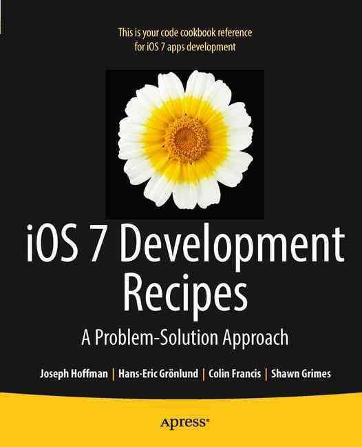 iOS 7 Development Recipes 9781430259596 (Paperback)