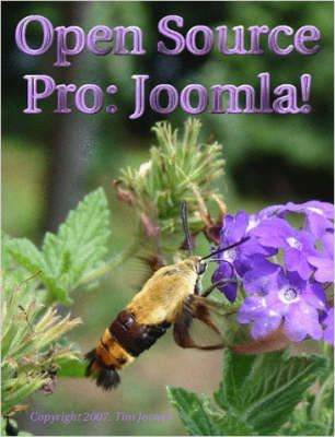 Open Source Pro: Joomla By Tim Jowers 9781430306382 (Paperback)