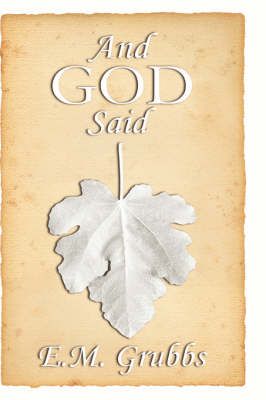 And God Said By Esther Grubbs 9781430310105 (Hardback)
