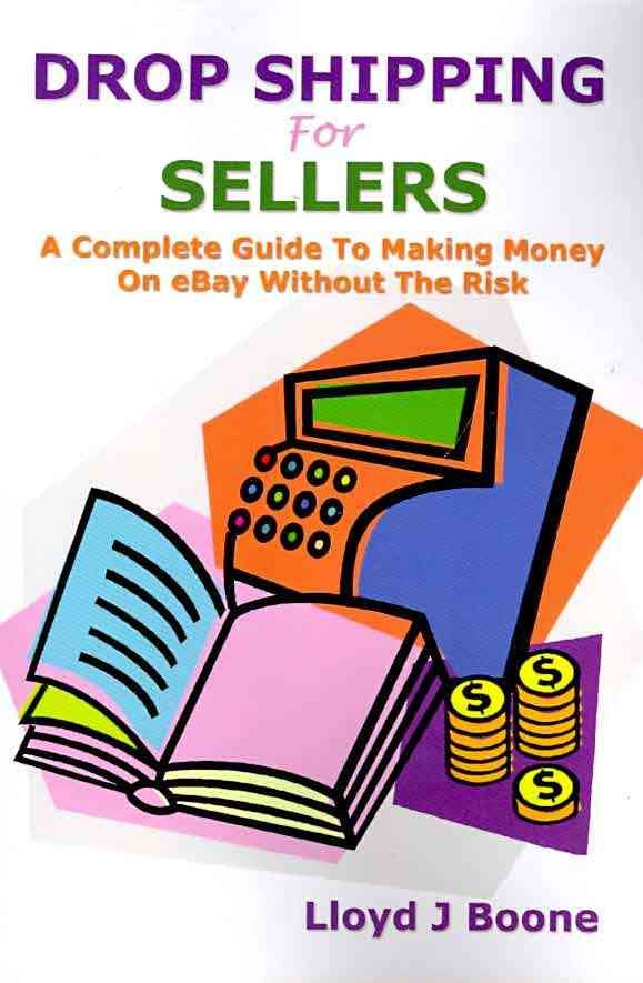 Drop Shipping For Sellers By Lloyd J Boone 9781430311096 (Paperback)