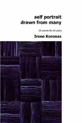 Self Portrait Drawn from Many By Irene Koronas 9781430322948