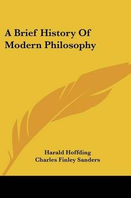 A Brief History Of Modern Philosophy 9781430446460 (Paperback)