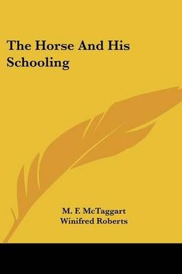 The Horse And His Schooling 9781430497561 (Paperback)