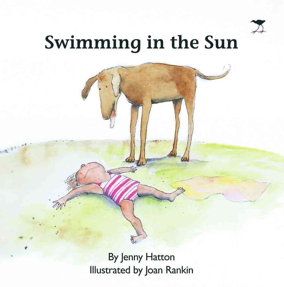 Swimming in the Sun By Jenny Hatton 9781431402182 (Paperback)
