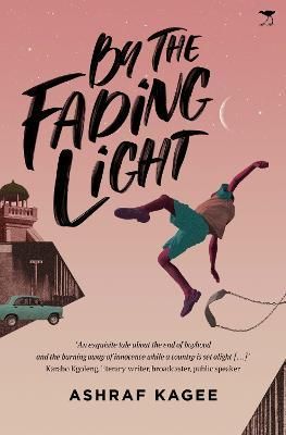 By the Fading Light By Ashraf Kagee 9781431430215 (Paperback)