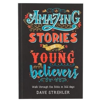 Amazing stories/young believer By Dave Strehler 9781432128852