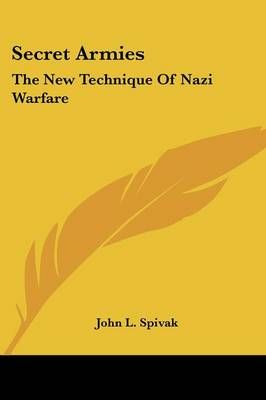 Secret Armies By John L Spivak 9781432576219 (Paperback)