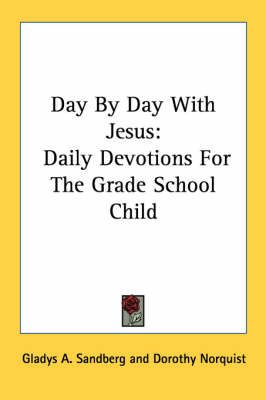 Day By Day With Jesus 9781432587345 (Paperback)