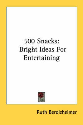 500 Snacks By Ruth Berolzheimer (editor) 9781432589806 (Paperback)
