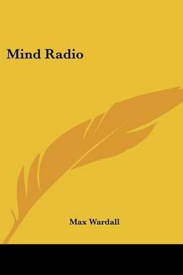 Mind Radio By Max Wardall 9781432590697 (Paperback)