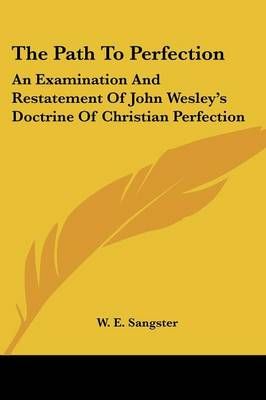 The Path To Perfection By W E Sangster 9781432597986 (Paperback)