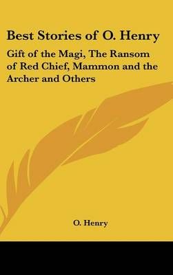 Best Stories of O. Henry By O Henry 9781432614379 (Hardback)