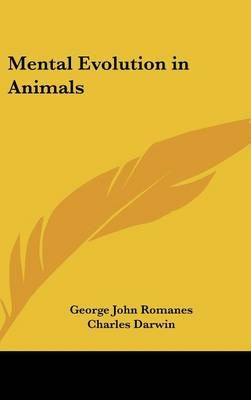 Mental Evolution in Animals 9781432618483 (Hardback)